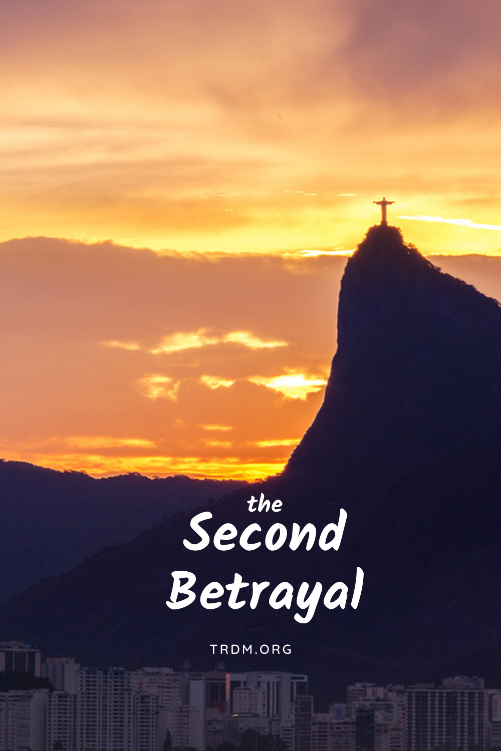 THE SECOND BETRAYAL